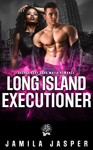 Long Island Executioner: Dark Mafia BWWM Romance (Long Island Mafia Romance Book 1)