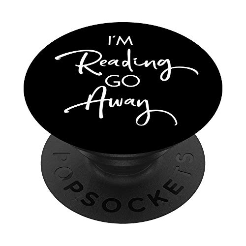 Funny Book Lovers Bookworm Reader Librarian Gifts Im Reading PopSockets PopGrip: Swappable Grip for Phones & Tablets