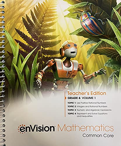 enVision Mathematics; Common Core, Grade 6, Volume 1, Teacher Edition, c. 2021, 9781418269296, 1418269298