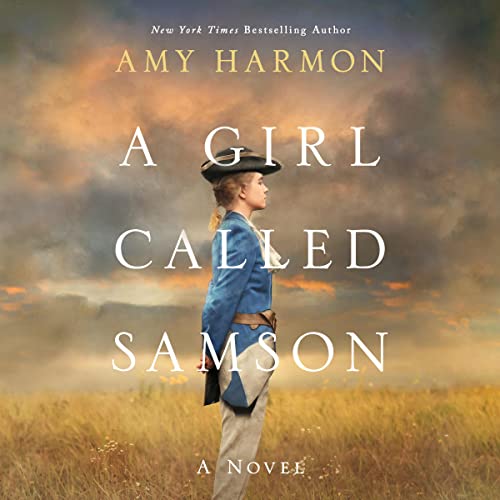 A Girl Called Samson: A Novel