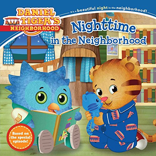 Nighttime in the Neighborhood (Daniel Tiger's Neighborhood)