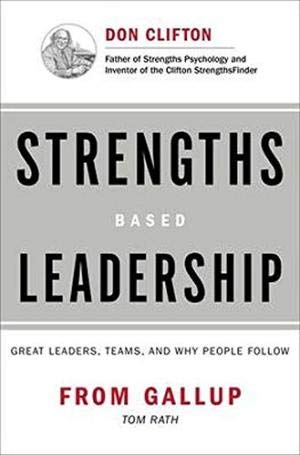 [By Tom Rath ] Strengths Based Leadership: Great Leaders, Teams, and Why People Follow (Hardcover)2018by Tom Rath (Author) (Hardcover)