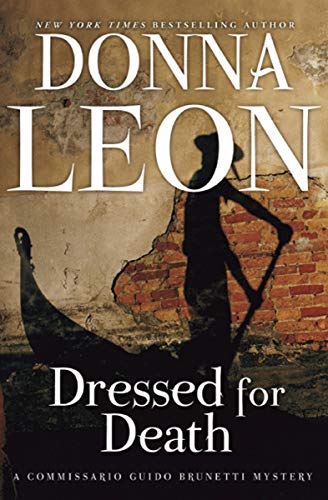 Dressed for Death (Commissario Brunetti Book 3)