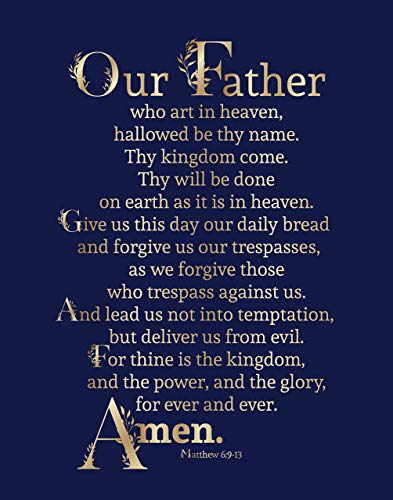 The Lord's Prayer print" Navy Background" 11 x 14 Christian Wall Decor - UNFRAMED