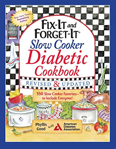 Fix-It and Forget-It Slow Cooker Diabetic Cookbook: 550 Slow Cooker Favoritesto Include Everyone (Fix-It and Enjoy-It!)