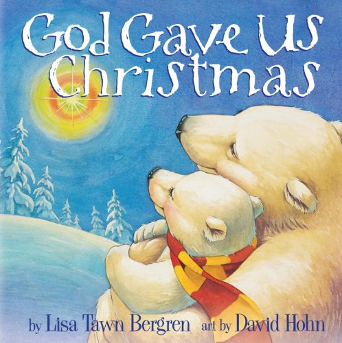 God Gave Us Christmas (God Gave Us Series)