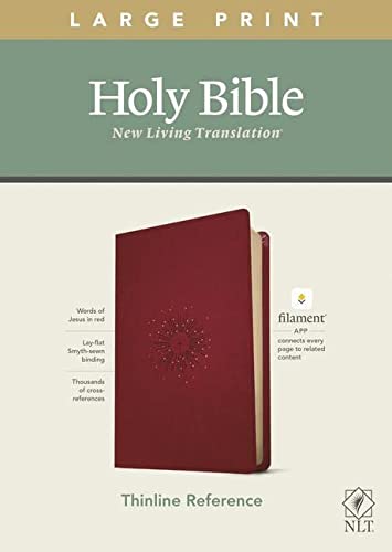 NLT Large Print Thinline Reference Holy Bible (Red Letter, LeatherLike, Aurora Cranberry): Includes Free Access to the Filament Bible App Delivering Study Notes, Devotionals, Worship Music, and Video