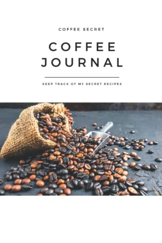 Coffee Tasting Logbook: Coffee tasting journal, the characteristics different by its origin and taste difference by roasting technique. Take time and ... Great present idea for coffee lovers.