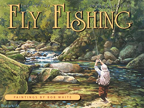 Art of Fly Fishing 2023 Calendar