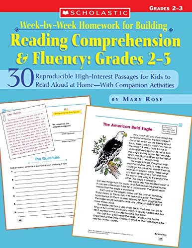 Week-by-Week Homework for Building Reading Comprehension & Fluency: Grades 23: 30 Reproducible High-Interest Passages for Kids to Read Aloud at ... Building Reading Comprehension and Fluency)
