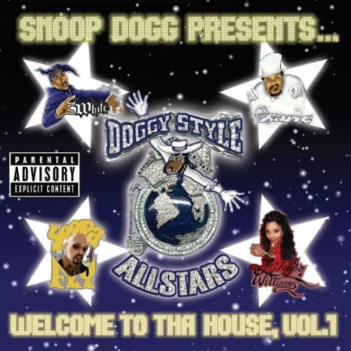 Snoop Dogg Presents: Doggy Style Allstars - Welcome To Tha House, Vol. 1 by Snoop Dogg (2002-08-13)