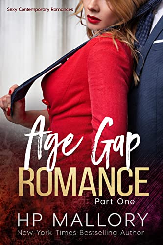 Age Gap Romance, Part One: A Professor Student Steamy Romance (Sexy Contemporary Romances Book 1)