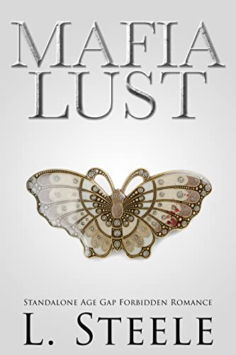 Mafia Lust: Standalone Age Gap Forbidden Romance Standalone (The Sovranos)