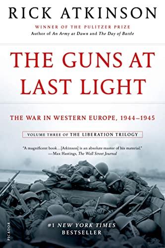 The Guns at Last Light: The War in Western Europe, 1944-1945 (The Liberation Trilogy, 3)