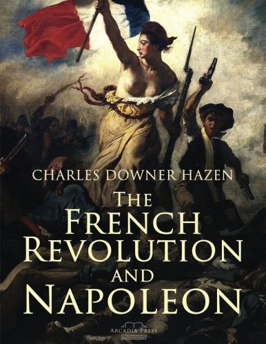 The French Revolution and Napoleon