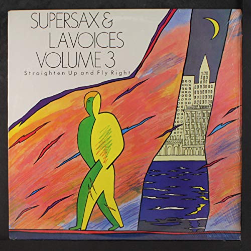 Supersax & L. A. Voices - Straighten Up And Fly Right Volume 3 - Columbia - 40547