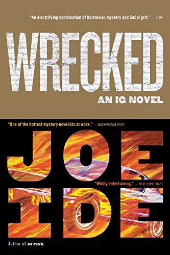 Wrecked (An IQ Novel, 3)