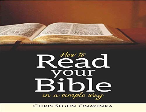 How To Read Your Bible In A Simple Way