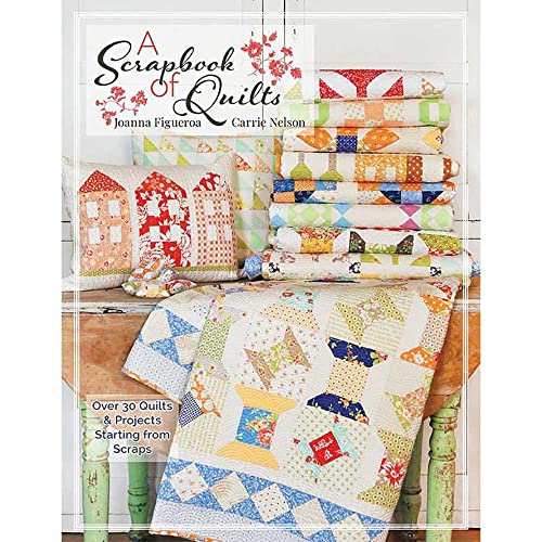 Its Sew Emma A Scrapbook of Quilts Book by Carrie Nelson & Joanna Figueroa for It's Sew Emma #ISE-945