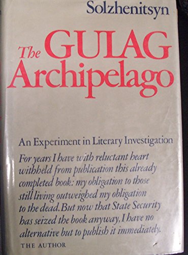 The Gulag Archipelago, 1918-1956: An Experiment in Literary Investigation (English and Russian Edition)