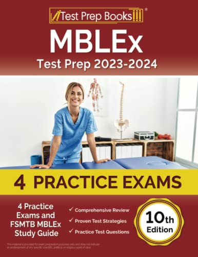 MBLEx Test Prep: Practice Exams and FSMTB MBLEx Study Guide: [10th Edition]