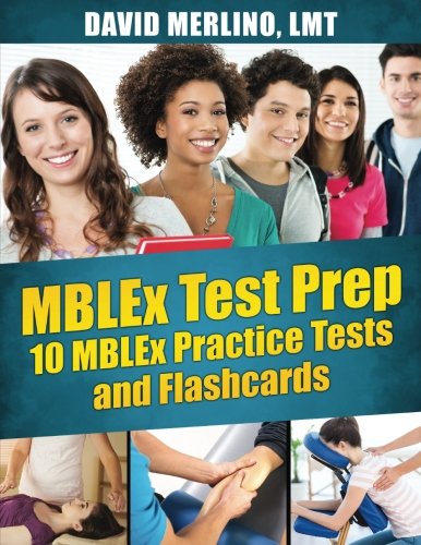 MBLEx Test Prep - 10 MBLEx Practice Tests and Flash Cards