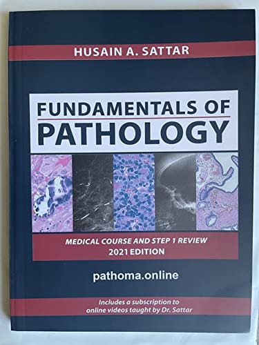 PATHOMA, Fundamentals of Pathology by Dr Hussain A. Satar, International Edition Paperback 2021