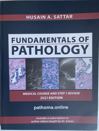 PATHOMA2021, Fundamental of Pathology For USMLE and Medical School, International Edition By Dr Satar