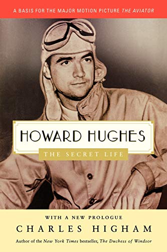 Howard Hughes: The Secret Life: The Secret Life