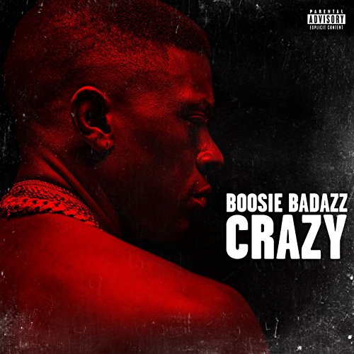 Crazy [Explicit]