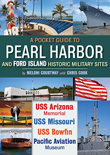 Pocket Guide to Pearl Harbor: And Ford Island Historic Military Sites