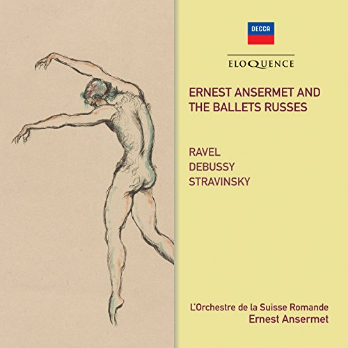 Ernest Ansermet And The Ballets Russes