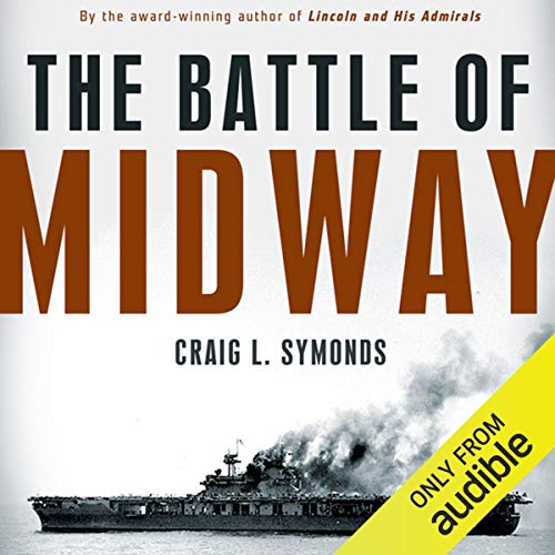 The Battle of Midway (Pivotal Moments in American History)