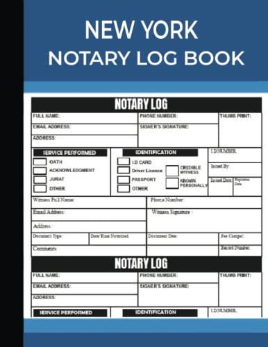 New York Notary Log Book : Notary Records Journal, Public Notary Records Book, Official Notary Logbook