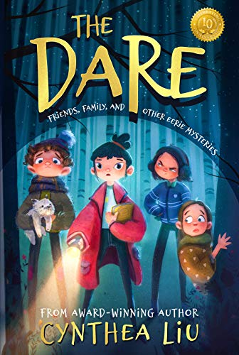 The Dare: Friends, Family, and Other Eerie Mysteries (a page-turning mystery book for kids age 9-12)