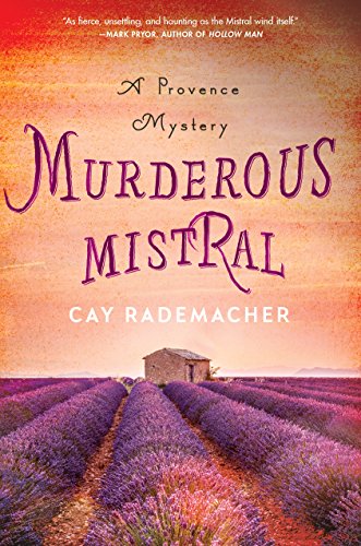 Murderous Mistral: A Provence Mystery (Roger Blanc Book 1)