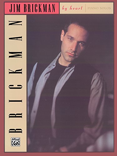 Jim Brickman -- By Heart: Piano Solos (New Age)