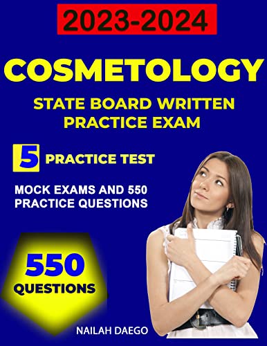 Cosmetology state board Written practice exam book with 5 Mock Exams and 550 Practice Questions