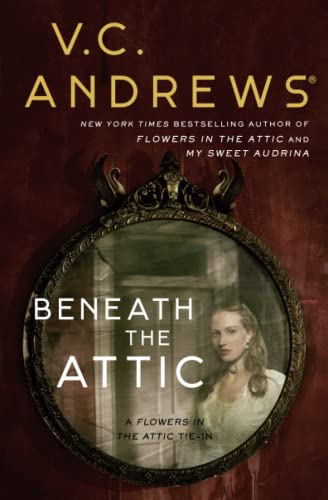 Beneath the Attic (9) (Dollanganger)