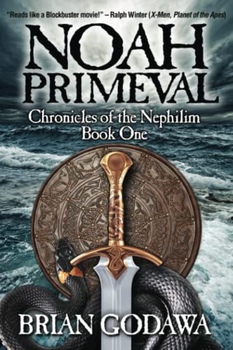 Noah Primeval (Chronicles of the Nephilim) (Volume 1)