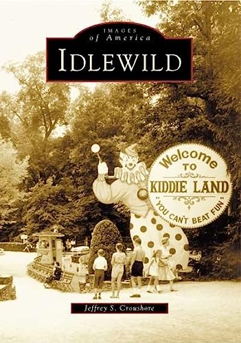 Idlewild (PA) (Images of America)