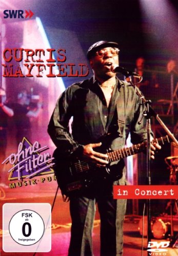 Curtis Mayfield - In Concert