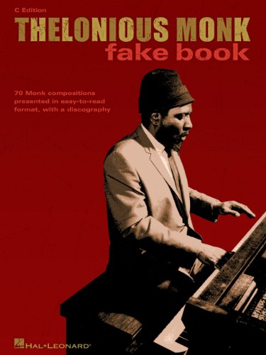 Thelonious Monk Fake Book: C Edition (Fake Books)