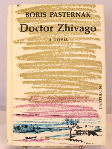 Doctor Zhivago Translated By Max Hayward and Manya Harari : Pantheon