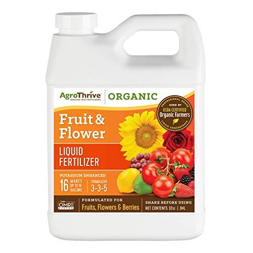 AgroThrive Fruit and Flower Organic Liquid Fertilizer - 3-3-5 NPK (ATFF1032) (32 oz) for Fruits, Flowers, Vegetables, Greenhouses and Herbs
