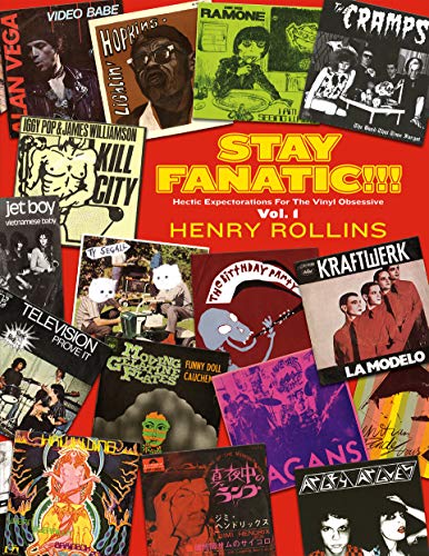 Stay Fanatic!!! Vol. 1: Hectic Expectorations for the Music Obsessive