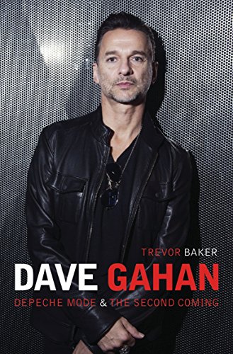 Dave Gahan - Depeche Mode & The Second Coming: The Autobiography of CJ de Mooi: My Journey from the Streets to the Screen