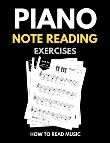 Piano Note Reading Exercises: Music Skills in 10 Minutes a Day, Student Workbook, How To Read Music, Sign 4,000 Notes