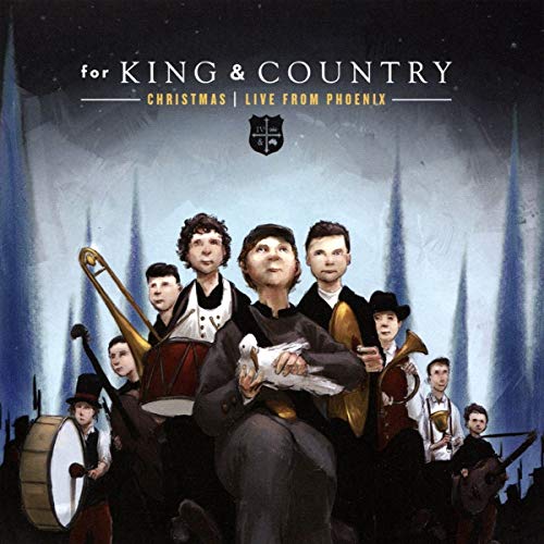 A for KING & COUNTRY Christmas (Live from Phoenix)
