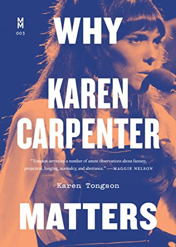 Why Karen Carpenter Matters (Music Matters Book 3)